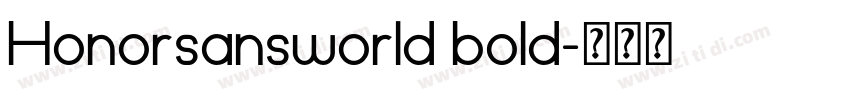 Honorsansworld bold字体转换